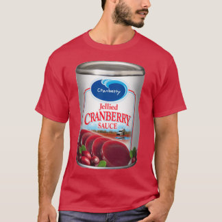 Cranberry Sauce T-shirt