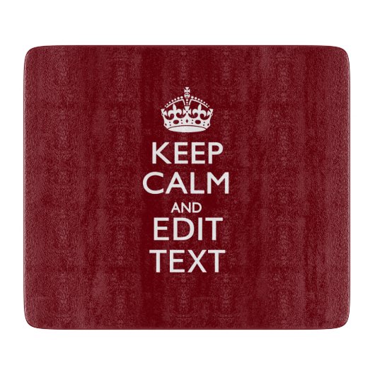 Cranberry Wine Burgundy Decor Keep Calm Jouw tekst Snijplank (Voorkant)