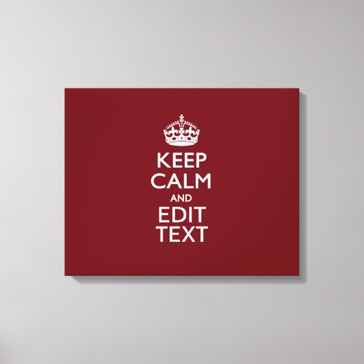 Cranberry Wine Burgundy Keep Calm have Jouw tekst Canvas Afdruk (Voorkant)