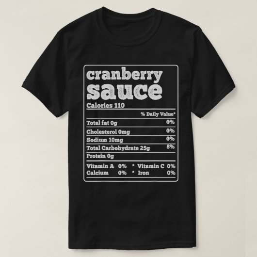 Cranberrysaus Feiten Ingrediënten Grappige Foodies T-shirt (Design voorkant)