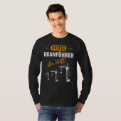 Crane Guide Gezegde voor kraanbestuurdersconstruct T-shirt (Voorkant volledig)