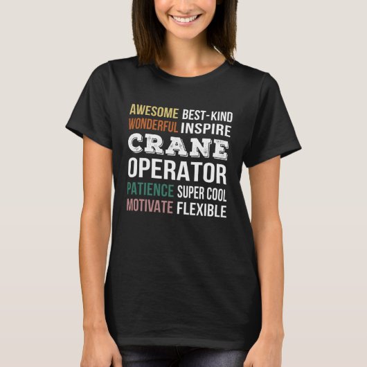 Crane Operator  Appreciation T-shirt (Voorkant)