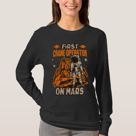 Crane Operator Astronaut T-shirt (Voorkant)