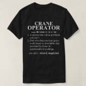 Crane Operator Funny Noun Dictionary Definition T-shirt (Design voorkant)