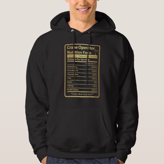 Crane Operator Funny Nutrition Facts Hoodie (Voorkant)