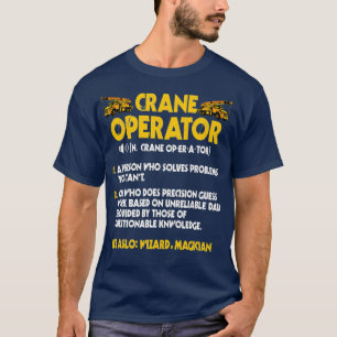 Crane Operator Gifts Grappige Definitie Haak T-shirt