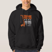 Crane Operator means having fun Construction Worke Hoodie (Voorkant)