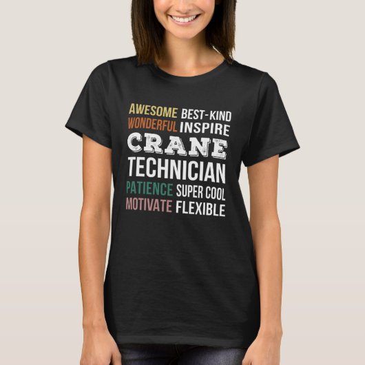 Crane Technician  Appreciation T-shirt (Voorkant)