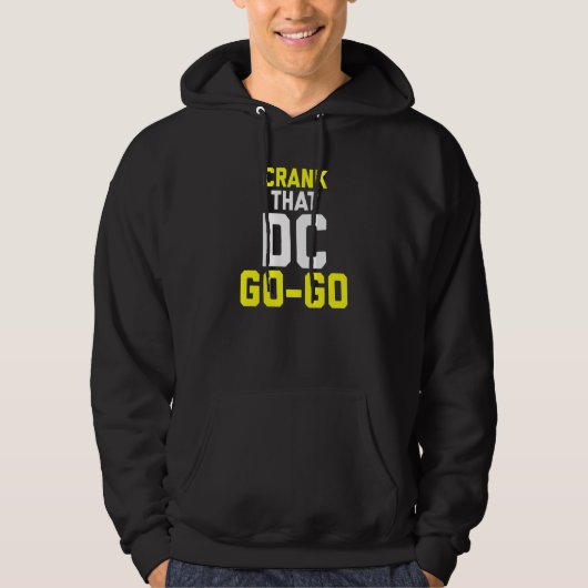 Crank dat Washington DC gaat ontwerpen Hoodie (Voorkant)