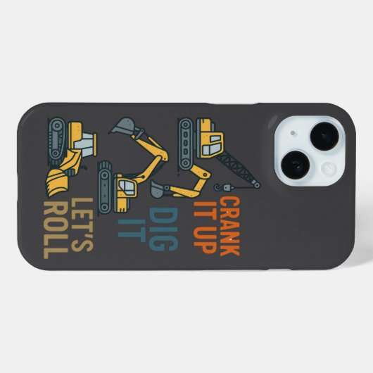 Crank it up graven laat de bouwmachine rollen Case-Mate iPhone case (Achterkant (horizontaal))