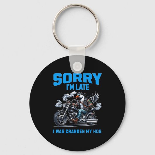 Cranken My Hog Funny Sarcasm Late Quotes Cool Bike Sleutelhanger (Voorkant)