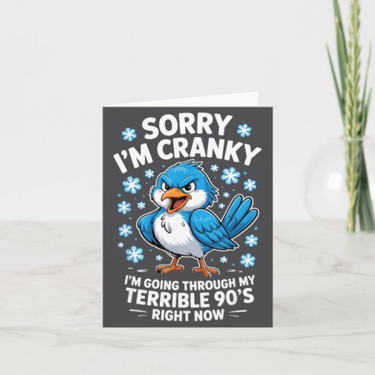 Cranky Bird Terrible 90s Funny Quote Design  Kaart (Voorkant)