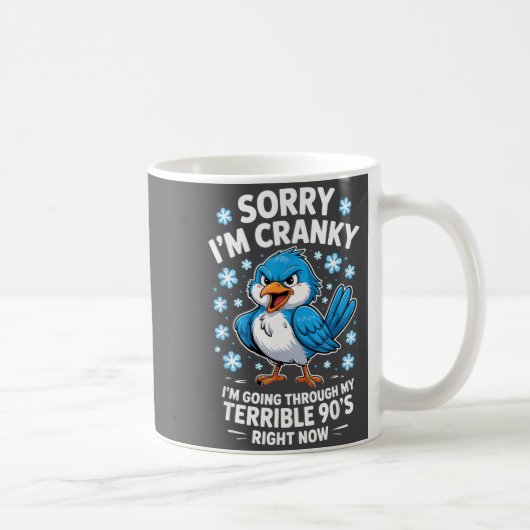Cranky Bird Terrible 90s Funny Quote Design  Koffiemok (Rechts)
