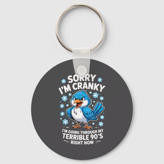 Cranky Bird Terrible 90s Funny Quote Design Sleutelhanger (Voorkant)