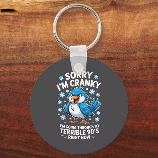 Cranky Bird Terrible 90s Funny Quote Design  Sleutelhanger (Voorkant)