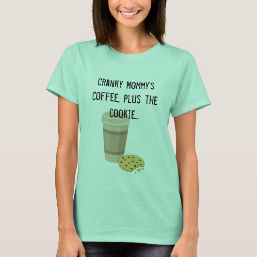 Cranky Mammie's koffie met Cookie T-shirt (Voorkant)