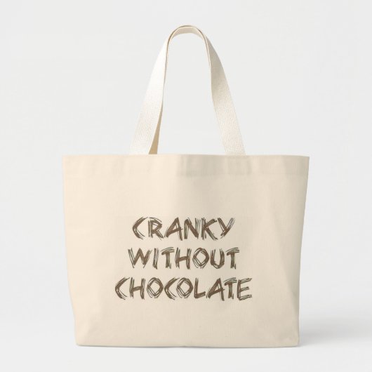 Cranky zonder chocolade grote tote bag (Voorkant)