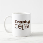 Cranky zonder Coffee (TM)-Mok Koffiemok (Links)