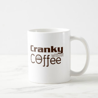 Cranky zonder Coffee (TM)-Mok Koffiemok