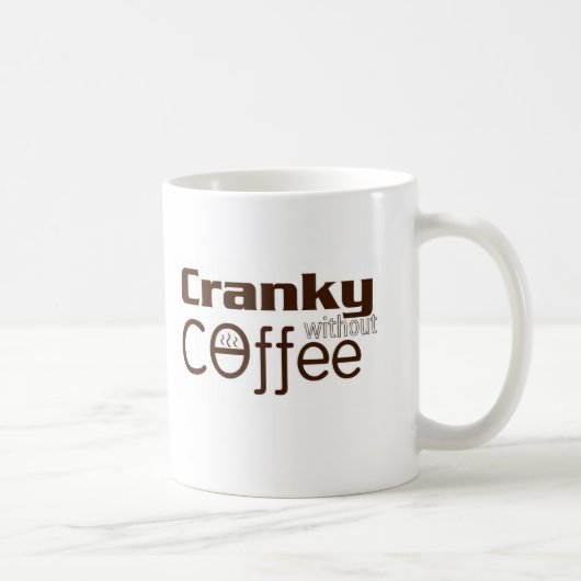 Cranky zonder Coffee (TM)-Mok Koffiemok (Rechts)