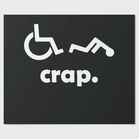 Crap Handicap Funny Wheelstoel T-shirt gehandicapt Cadeaupapier (Vlak)