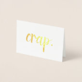 Crap, sorry voor de gouden folie kaarten (Voorkant)