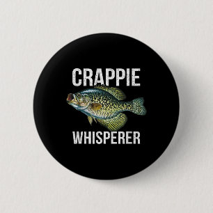 Crappie fluisteraar ronde button 5,7 cm