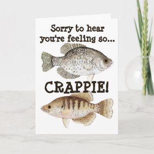 Crappie humorisme Get Well Card Kaart