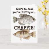 Crappie humoristisch Get Well Kaart (Gele Bloem)