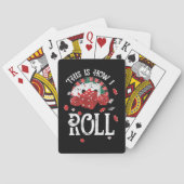 Craps Dit is hoe ik rol Pokerkaarten (Achterkant)