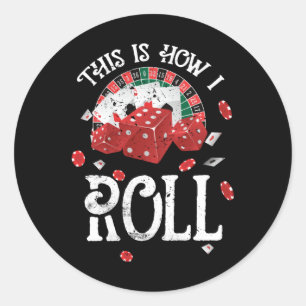 Craps Dit is hoe ik rol Ronde Sticker