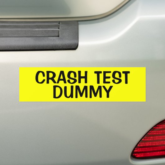 CRASH TEST DUMMY BUMPERSTICKER (Op auto)