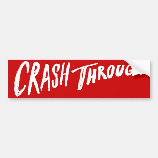 Crash Through Bumpersticker - Red Logo (Voorkant)