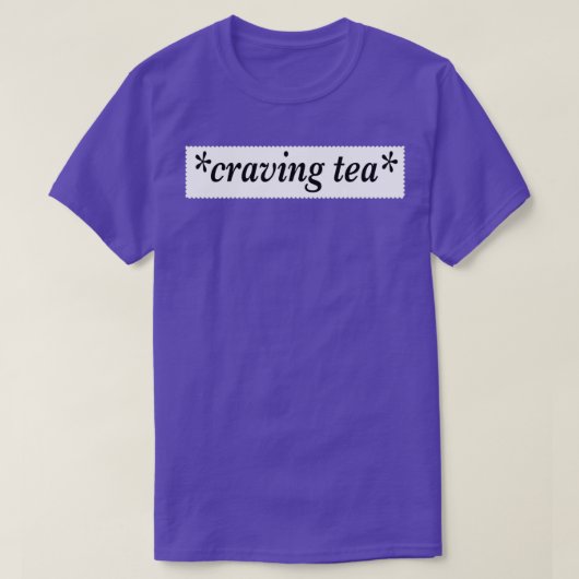 Craving Tea T-shirt (Design voorkant)