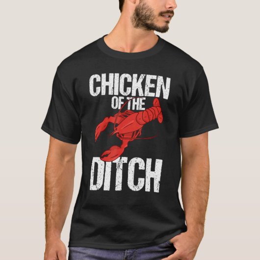 Crawdad Crawfish Festival Chicken of the Ditch 1 T-shirt (Voorkant)