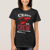 Crawfish Boil Crew Crayfish  2 T-shirt (Voorkant)