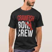Crawfish Boil Crew Crayfish Zee T-shirt (Voorkant)