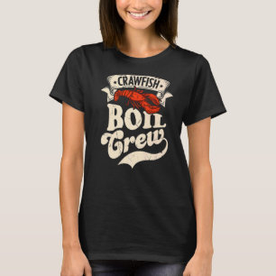 Crawfish Boil Crew Rivierkreeften Vis Partij T-shirt