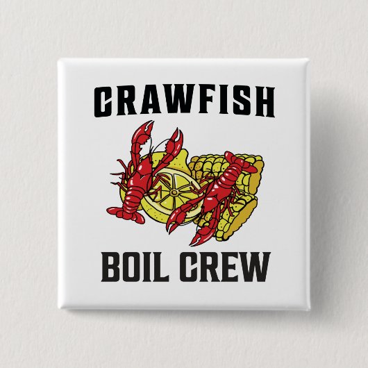 Crawfish Boil Crew T-Shirt Vierkante Button 5,1 Cm (Voorkant)