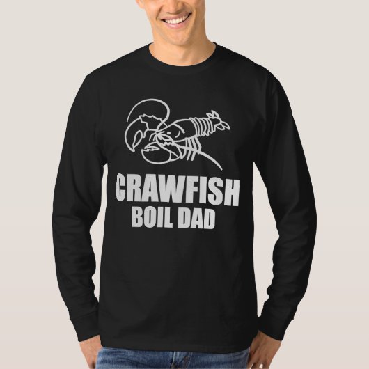 Crawfish Boil Dad Daddy Fathers Day  1 T-shirt (Voorkant)