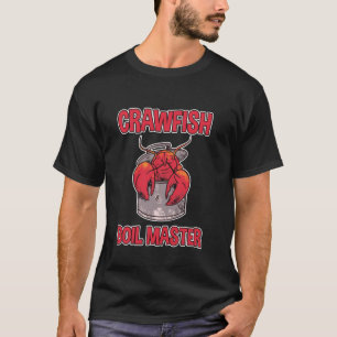 Crawfish Boil Master Seafood Cajun Koken T-shirt