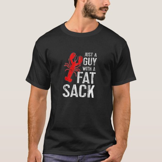 Crawfish Boil T-shirt Funny Just a Guy with a Fat (Voorkant)