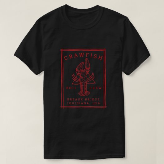 Crawfish Crew Breaux Bridge Retro Cajun Seafood Gi T-shirt (Design voorkant)