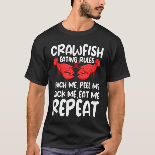 Crawfish Eating Rules Cajun Seafood Crawdad Mudbug T-shirt (Voorkant)