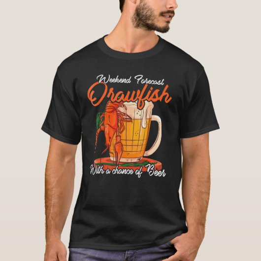 Crawfish Funny Weekend Forecast Cajun Boil en bee T-shirt (Voorkant)