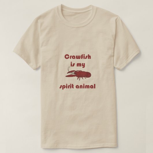 Crawfish is m'n gespierde diertje, Cajun Tee Shirt (Design voorkant)
