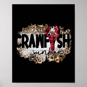 Crawfish Junkie Leopard Cajun Kreeft Voor Mannen V Poster
