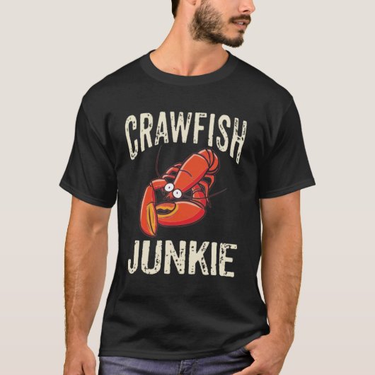 Crawfish Junkie T-Shirt (Voorkant)