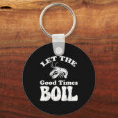 Crawfish Let Good Times Boil Funny Crayfish Men Wo Sleutelhanger (Voorkant)