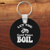 Crawfish Let Good Times Boil Funny Crayfish Men Wo Sleutelhanger (Voorkant)